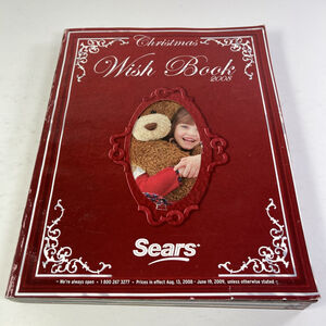 2008 Sears Christmas Wish Book Catalogue Canada Toys Fashion Home Wishbook